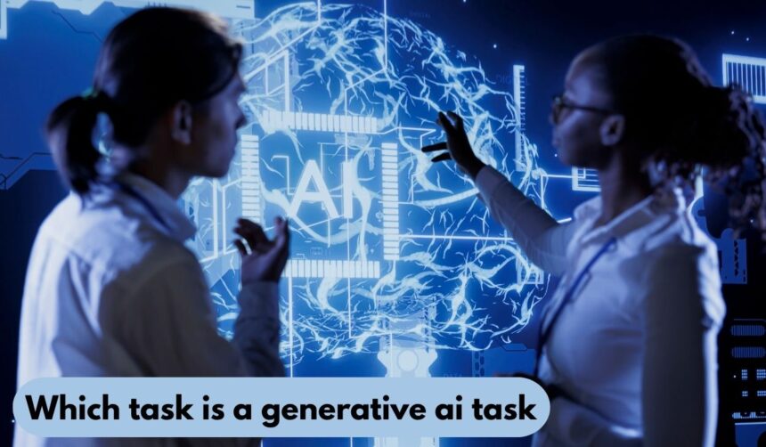 which task is a generative ai task